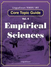 Cover of: LinguaForum TOEFL iBT Core Topic Guide Vol. 4: Empirical Sciences (TOEFL Practice Test series)