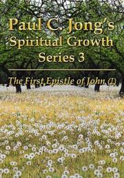 Cover of: Paul C. Jong's Spiritual Growth Series 3 by Paul C. Jong