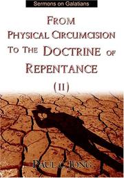 Cover of: From Physical Circumcision to the Doctrine of Repentance by Paul C. Jong, Paul C. Jong