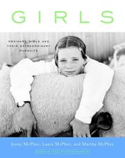 Cover of: Girls: Ordinary Girls and Their Extraordinary Pursuits