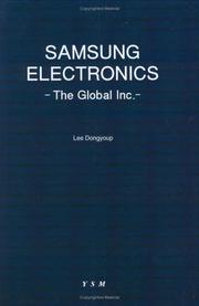 Cover of: SAMSUNG ELECTRONICS - The Global Inc. - by Lee Dongyoup
