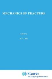 Cover of: Methods of analysis and solutions of crack problems.: Recent developments in fracture mechanics.