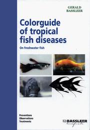 Cover of: Colorguide of tropical fish diseases