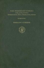 Cover of: Nag Hammadi Codex I - The Jung Codex: Introductions, Texts, Translations, Indices - The Coptic Gnostic Library - 1985 (Nag Hammadi Studies , No 22/1)