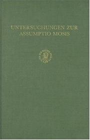 Cover of: Untersuchungen Zur Assumptio Mosis (Arbeiten Zur Literatur Und Geschichte Des Hellenistischen Judentums, 17)