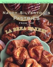 Cover of: Nancy Silverton's Pastries from the La Brea Bakery by Nancy Silverton
