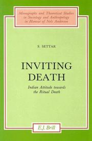 Cover of: Inviting Death: Indian Attitude Towards the Ritual Death (Monographs and Theoretical Studies in Sociology and Anthropology in Honour of Nels Anderson)