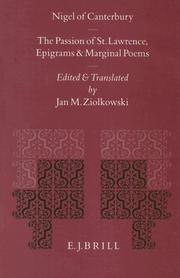 Cover of: The Passion of St. Lawrence Epigrams and Marginal Poems: Epigrams and Marginal Poems (Mittellateinische Studien Und Texte , Vol 14)