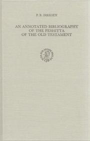 Cover of: An annotated bibliography of the Peshiṭta of the Old Testament