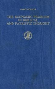 Cover of: The economic problem in biblical and patristic thought by Gordon, Barry