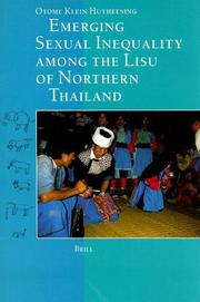 Cover of: Emerging sexual inequality among the Lisu of northern Thailand | Otome Klein Hutheesing