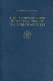 Cover of: The Sayings of Jesus in the Teaching of the Twelve Apostles (Supplements to Vigiliae Christianae, Vol 11) by Clayton N. Jefford