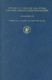 Cover of: Studien Zu Gregor Von Nyssa Und Der Christilchen Spatantike (Bigiliae Christianae, Supplement 12) by Hubertus R. Drobner, Ch Klock