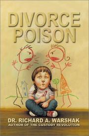 Cover of: Divorce Poison by Dr. Richard A. Warshak