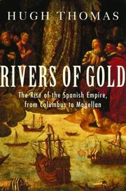 Cover of: Rivers of gold by Hugh Thomas