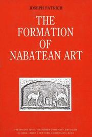 Cover of: The Formation of Nabataean Art | Joseph Patrich