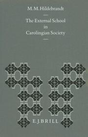 Cover of: The external school in Carolingian society by M. M. Hildebrandt