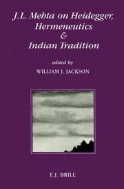 Cover of: J.L. Mehta on Heidegger, hermeneutics, and Indian tradition