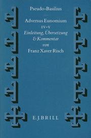 Cover of: Pseudo-Basilius, Adversus Eunomium IV-V: Einleitung, Übersetzung und Kommentar