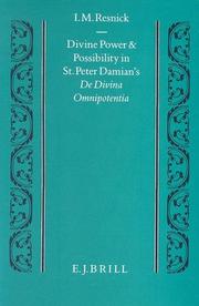 Divine power and possibility in St. Peter Damian's De divina omnipotentia by Irven Michael Resnick