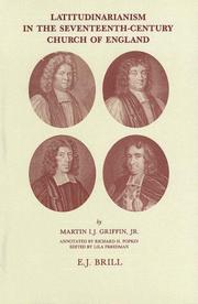 Cover of: Latitudinarianism in the seventeenth-century Church of England | Griffin, Martin I. J.