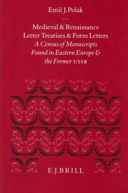 Cover of: Medieval and Renaissance Letter Treatises and Form Letters | Emil J. Polak