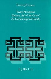 Cover of: Twice Neokoros: Ephesus, Asia and the Cult of the Flavian Imperial Family (Religions in the Graeco-Roman World)