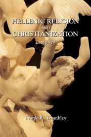 Cover of: Hellenic religion and Christianization: c. 370-529