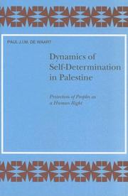 Cover of: Dynamics of self-determination in Palestine by P. J. I. M. de Waart