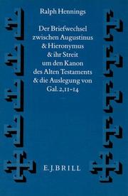 Cover of: Der Briefwechsel Zwischen Augustinus and Hieronumus and Ihr Streit Um Den Kanon Des Alten Testaments and Die Auslegung Von Gal., 11-14 (Vigiliae Chri)