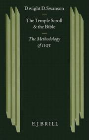 Cover of: The Temple scroll and the Bible: the methodology of 11QT