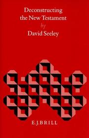 Cover of: Deconstructing the New Testament by David Seeley