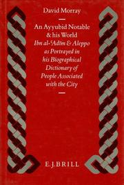 Cover of: An Ayyubid notable and his world by D. W. Morray