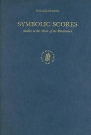 Cover of: Symbolic Scores: Studies in the Music of the Renaissance (Symbola Et Emblemata Studies in Renaissance and Baroque Symbolism)