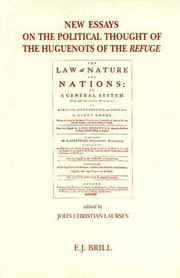 Cover of: New Essays on the Political Thought of the Huguenots of the Refuge (Brill's Studies in Intellectual History)