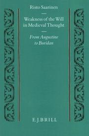 Cover of: Weakness of the will in medieval thought: from Augustine to Buridan