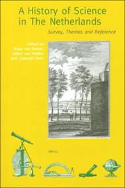 Cover of: A history of science in the Netherlands: survey, themes, and reference