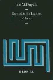 Cover of: Ezekiel and the leaders of Israel by Iain M. Duguid