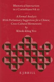 Cover of: Rhetorical Interaction in 1 Corinthians 8 and 10: A Formal Analysis With Preliminary Suggestions for a Chinese, Cross-Cultural Hermeneutic (Biblical)