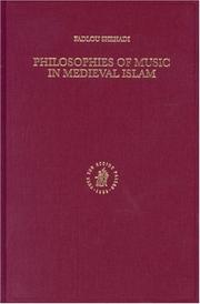 Philosophies of music in medieval Islam by Fadlou Shehadi