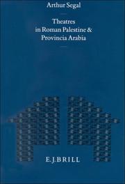Cover of: Theatres in Roman Palestine and Provincia Arabia