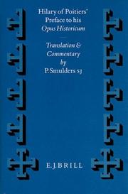 Cover of: Hilary of Poitiers' Preface to His Opus Historicum: Translation and Commentary (Supplements to Vigiliae Christianae, Vol 19)