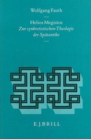 Cover of: Helios Megistos: Zur Synkretistischen Theologie Der Spatantike (Religions in the Graeco-Roman World)