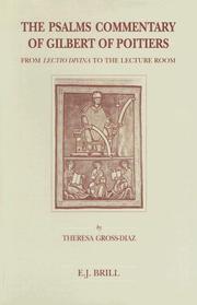 The Psalms commentary of Gilbert of Poitiers by Theresa Gross-Diaz