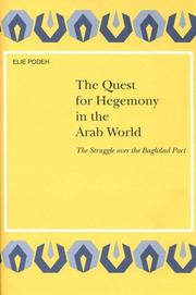 Cover of: The quest for hegemony in the Arab world: the struggle over the Baghdad Pact