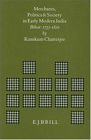 Cover of: Merchants, politics, and society in early modern India | Kumkum Chatterjee