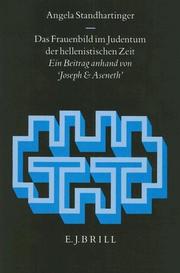 Cover of: Das Frauenbild im Judentum der hellenistischen Zeit by Angela Standhartinger