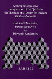Cover of: Anthropomorphism and interpretation of the Qurʼān in the theology of al-Qāsim ibn Ibrāhīm: Kitāb al-Mustarshid