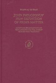 Cover of: John Philoponus' new definition of prime matter: aspects of its background in Neoplatonism and the ancient commentary tradition