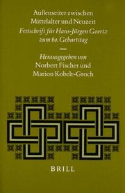 Cover of: Aussenseiter zwischen Mittelalter und Neuzeit: Festschrift für Hans-Jürgen Goertz zum 60. Geburtstag